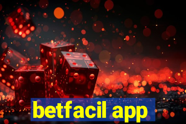 betfacil app