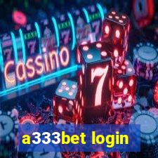 a333bet login