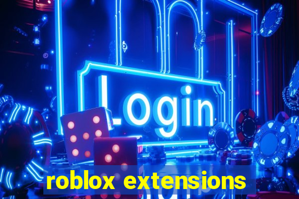 roblox extensions