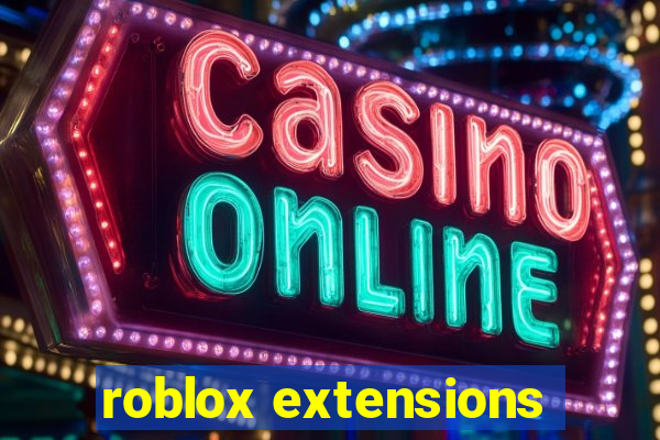 roblox extensions