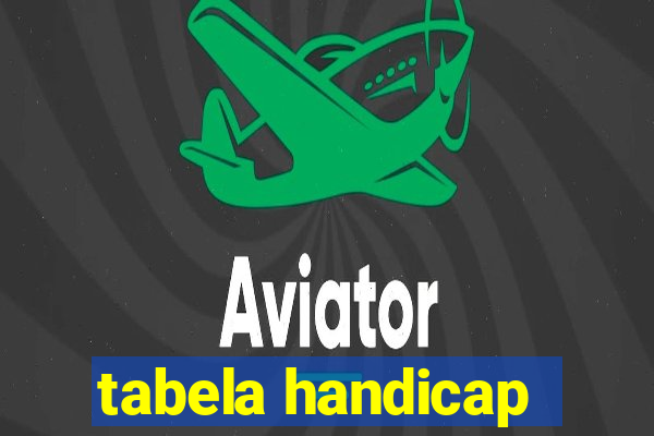 tabela handicap