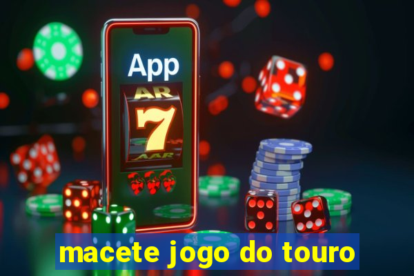 macete jogo do touro