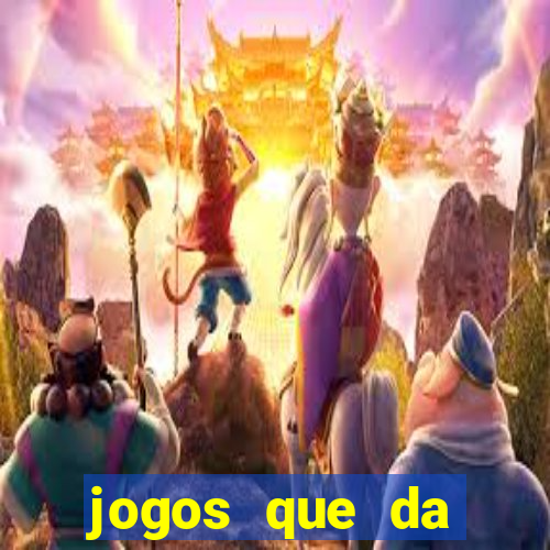 jogos que da dinheiro de verdade sem depositar