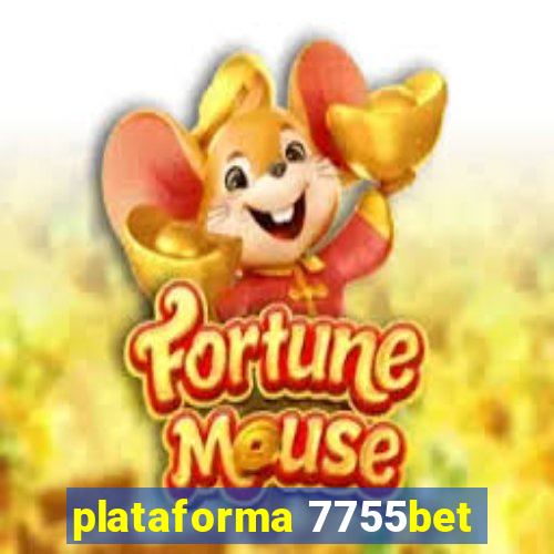 plataforma 7755bet