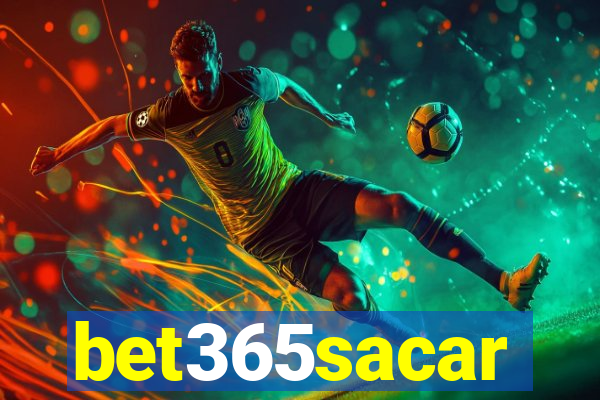 bet365sacar