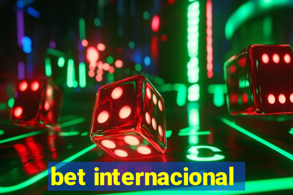 bet internacional