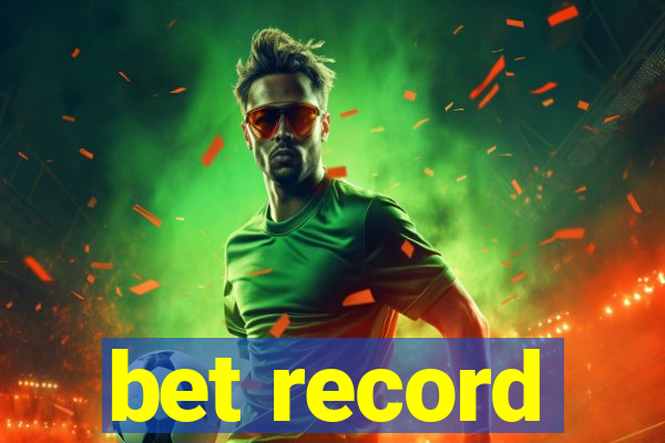 bet record