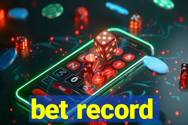 bet record