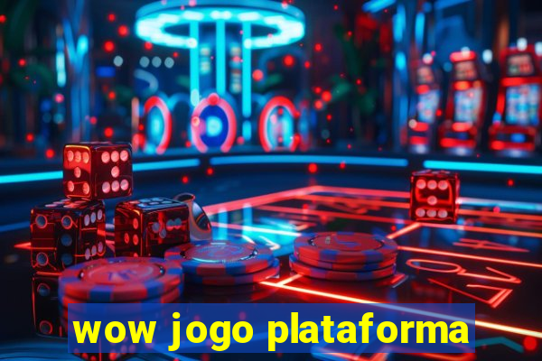 wow jogo plataforma