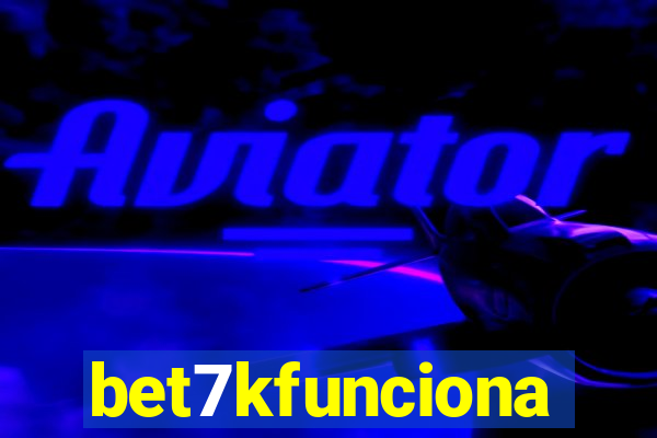 bet7kfunciona