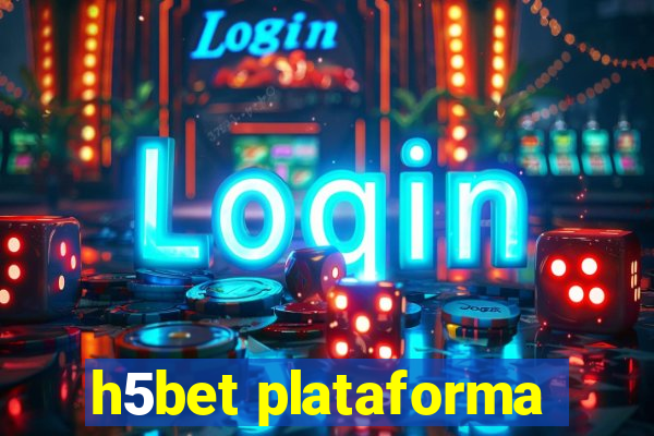 h5bet plataforma