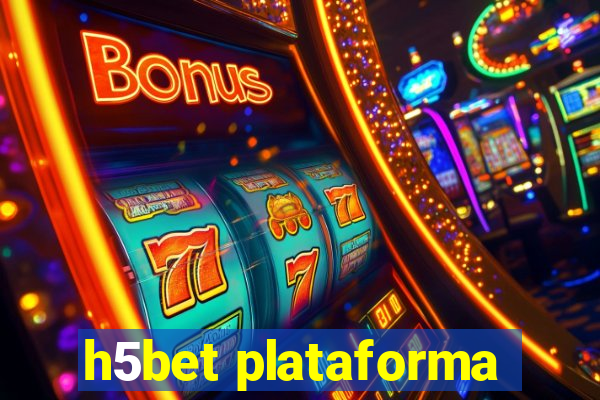 h5bet plataforma