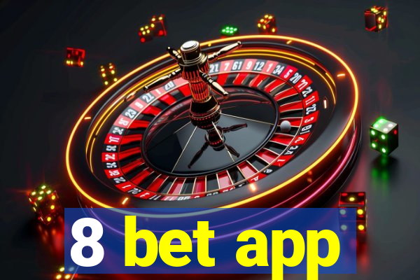 8 bet app