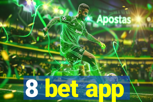 8 bet app