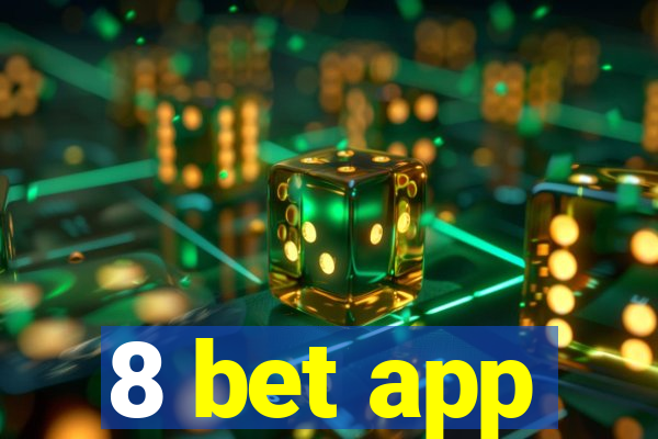 8 bet app