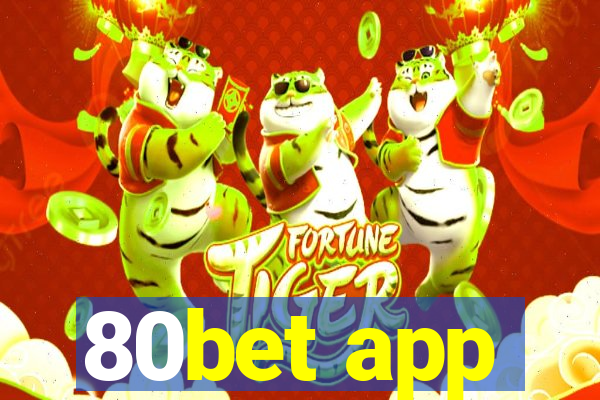 80bet app