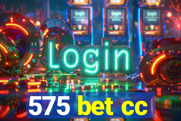 575 bet cc