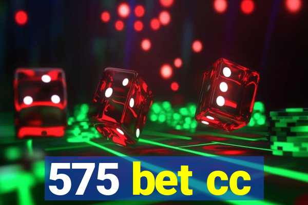 575 bet cc