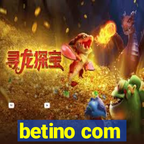 betino com