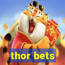 thor bets