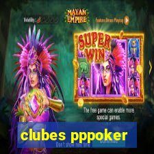 clubes pppoker