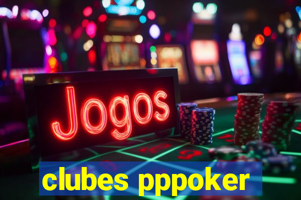 clubes pppoker