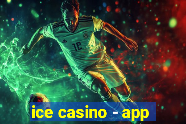 ice casino - app