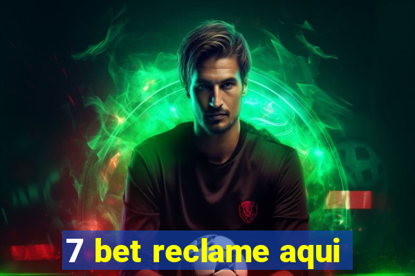 7 bet reclame aqui