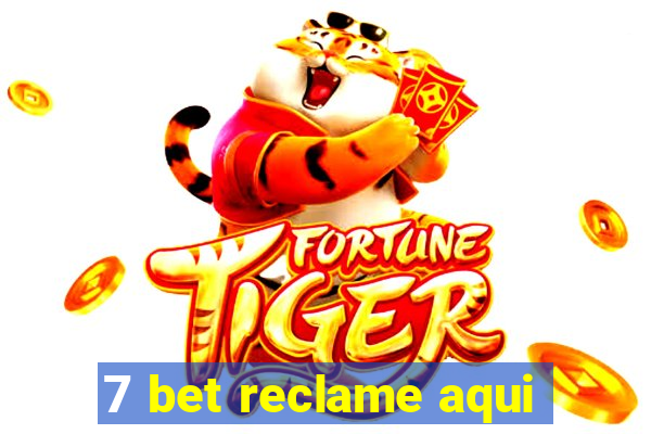 7 bet reclame aqui