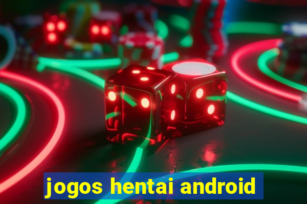 jogos hentai android