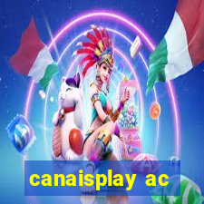 canaisplay ac