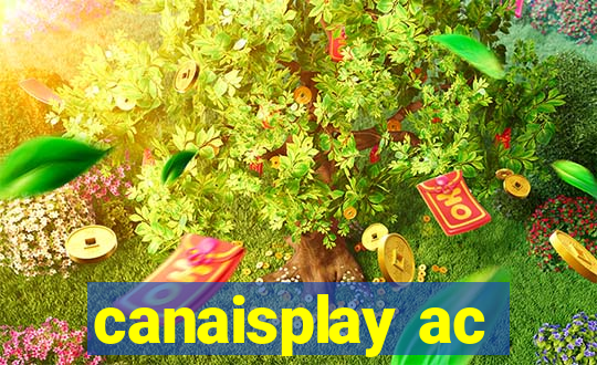 canaisplay ac