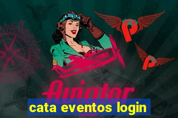 cata eventos login