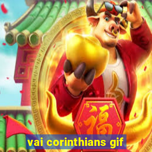 vai corinthians gif