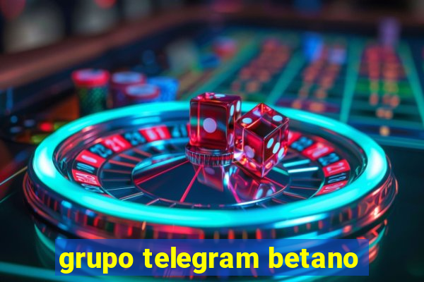 grupo telegram betano