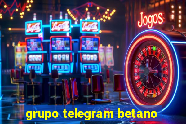 grupo telegram betano