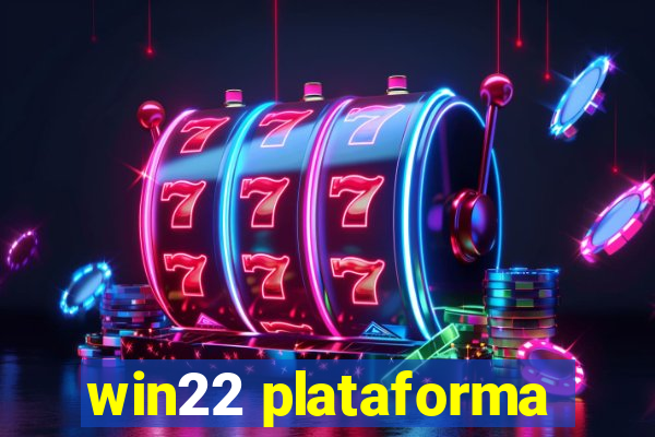 win22 plataforma