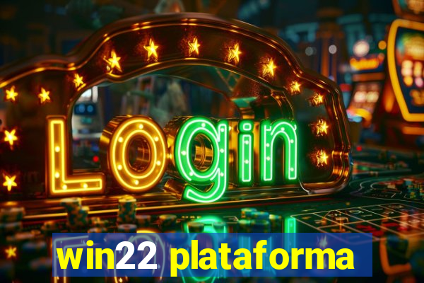 win22 plataforma