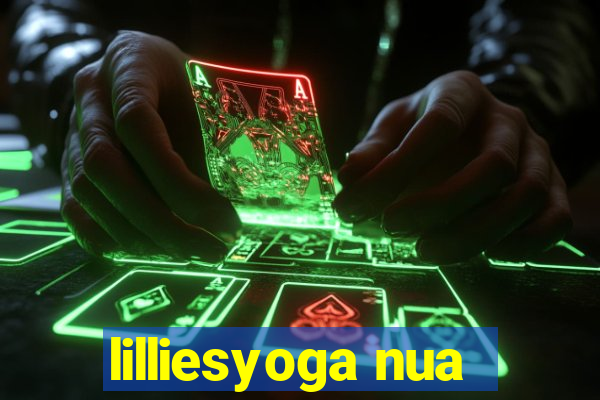 lilliesyoga nua