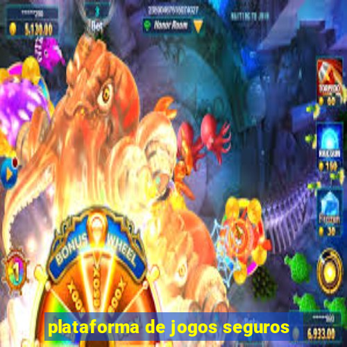 plataforma de jogos seguros