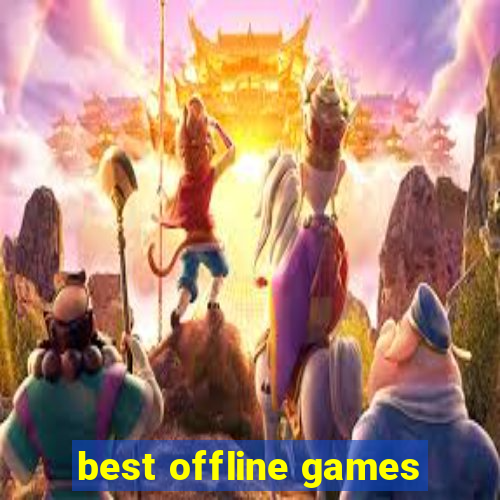 best offline games