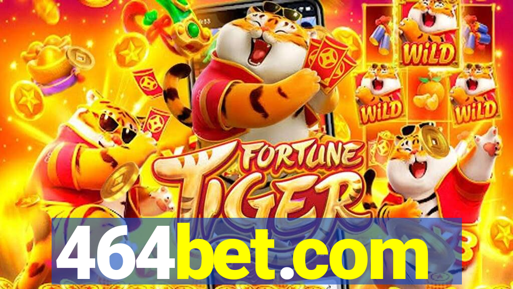 464bet.com