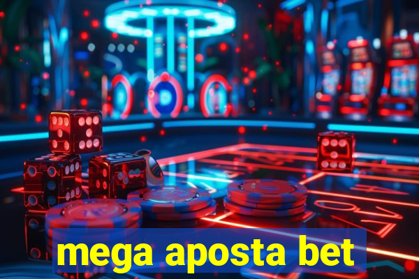 mega aposta bet