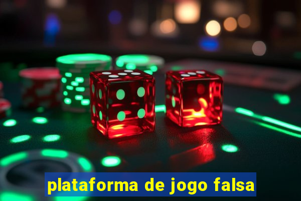 plataforma de jogo falsa