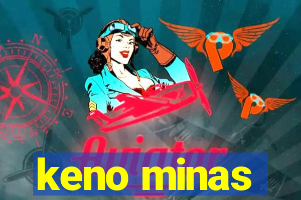 keno minas