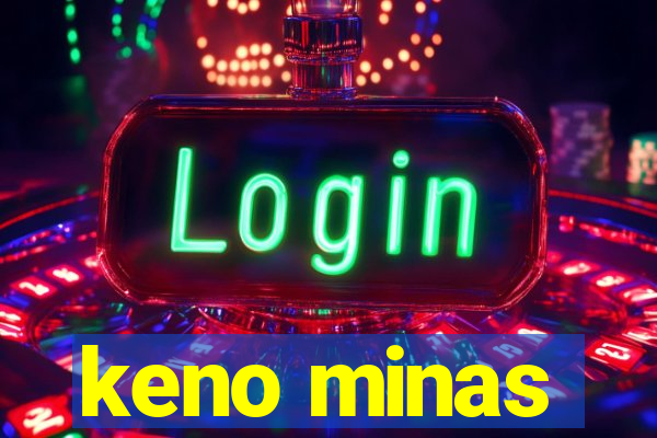 keno minas