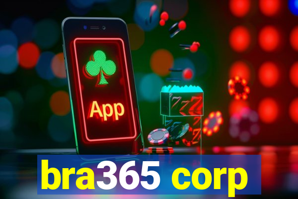 bra365 corp