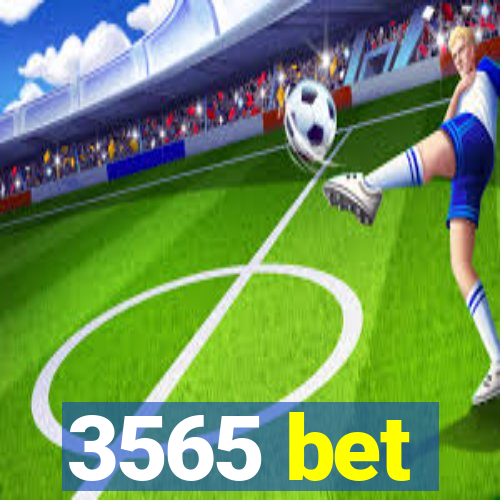 3565 bet