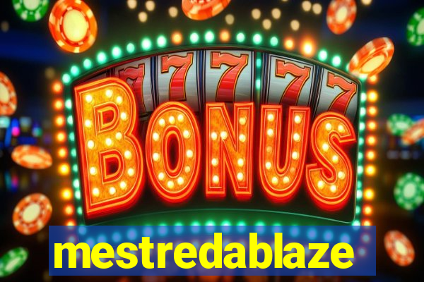 mestredablaze