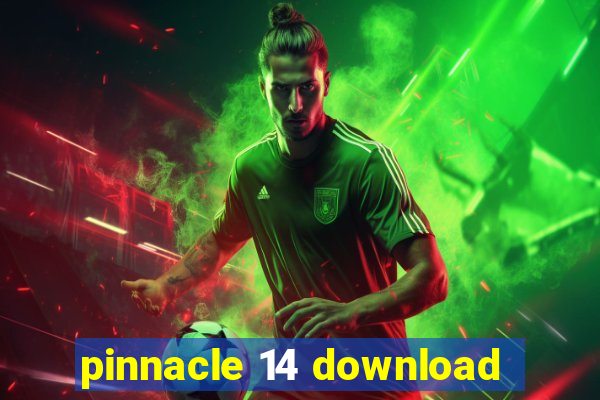 pinnacle 14 download